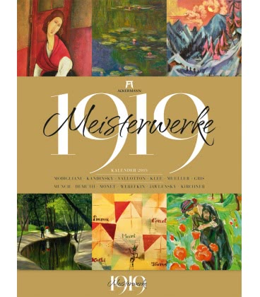 Nástěnný kalendář  Mistrovská díla 1919 / Meisterwerke 1919 2019