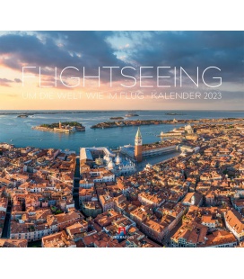 Wall calendar Flightseeing - Um die Welt wie im Flug Kalender 2023